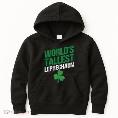 Funny Saint Patrick's Day World's Tallest Leprechaun Kids Hoodie