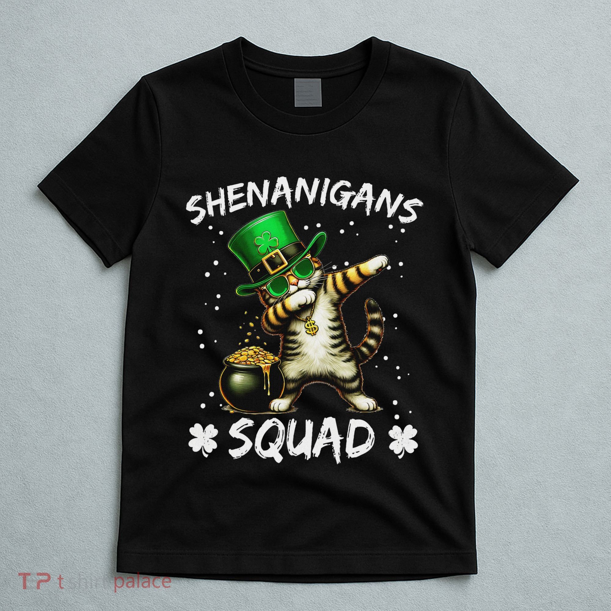 Funny St Patricks Day Dabbing Cat St Paddy Shenanigans Squad T-Shirt