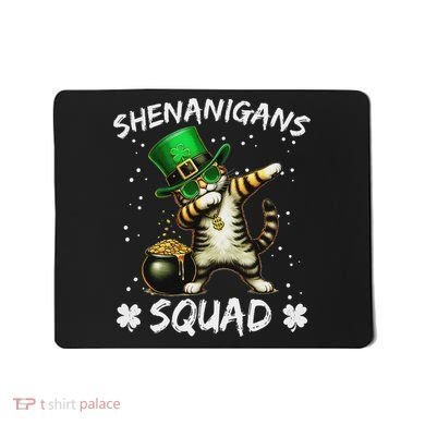 Funny St Patricks Day Dabbing Cat St Paddy Shenanigans Squad Mousepad