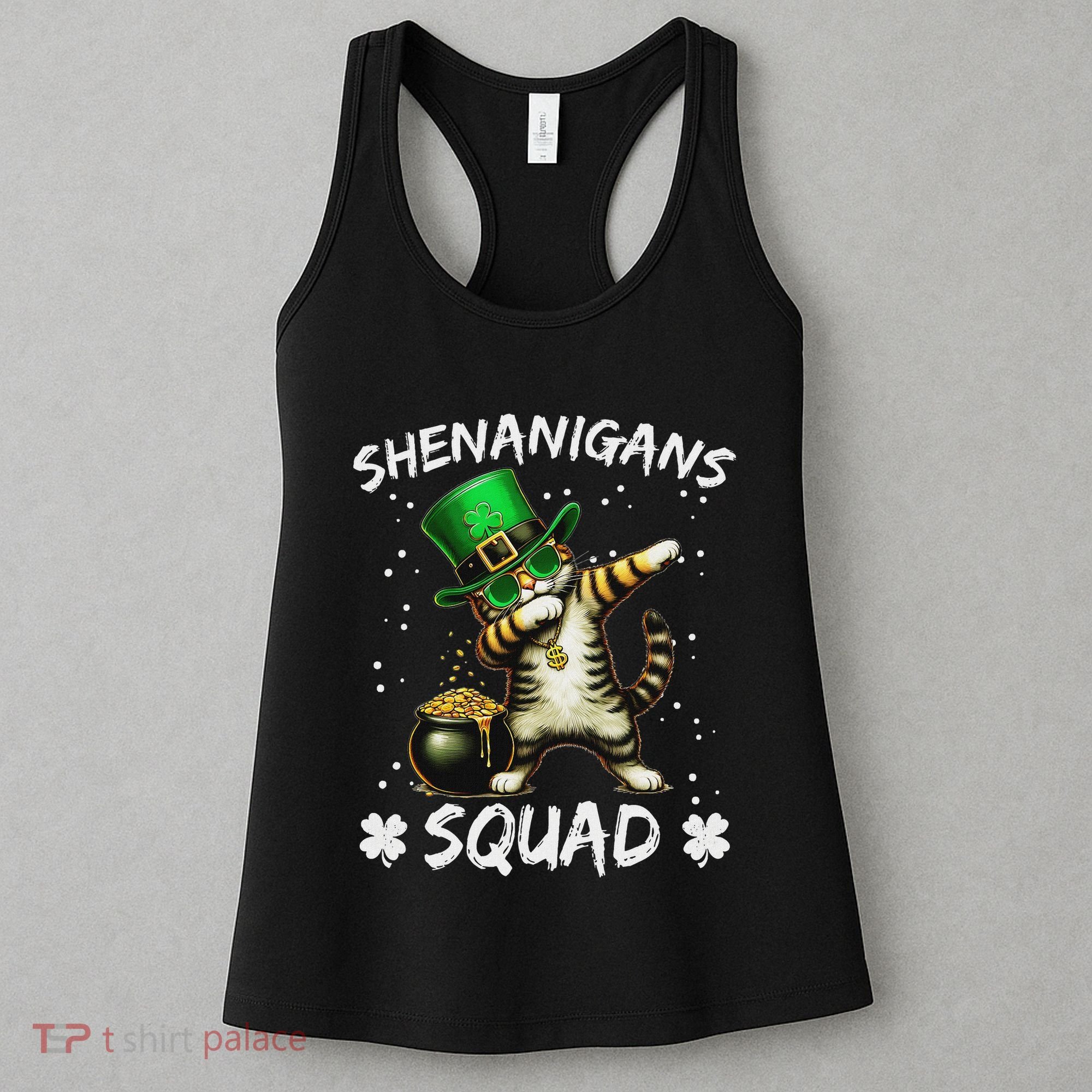 Funny St Patricks Day Dabbing Cat St Paddy Shenanigans Squad Women's Tank Top