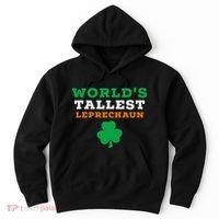 Funny Saint Patrick's Day Worlds Tallest Leprechaun Gift Hoodie thumb 0