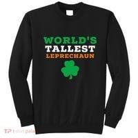 Funny Saint Patrick's Day Worlds Tallest Leprechaun Gift Sweatshirt thumb 0