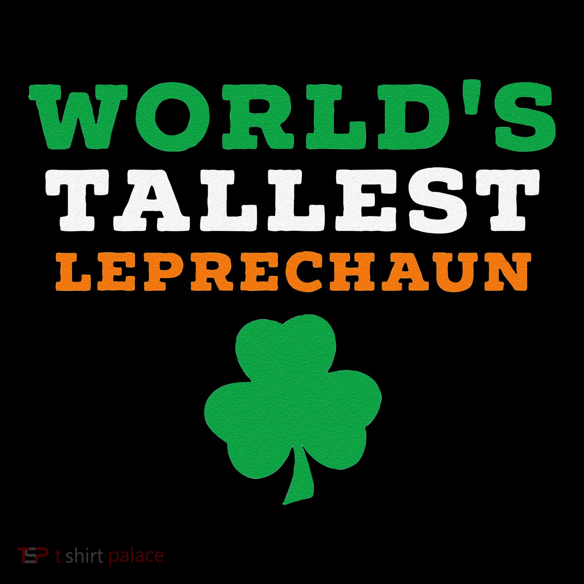 Funny Saint Patrick's Day Worlds Tallest Leprechaun Gift Bucket Hat