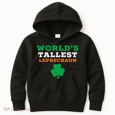 Funny Saint Patrick's Day Worlds Tallest Leprechaun Gift Kids Hoodie