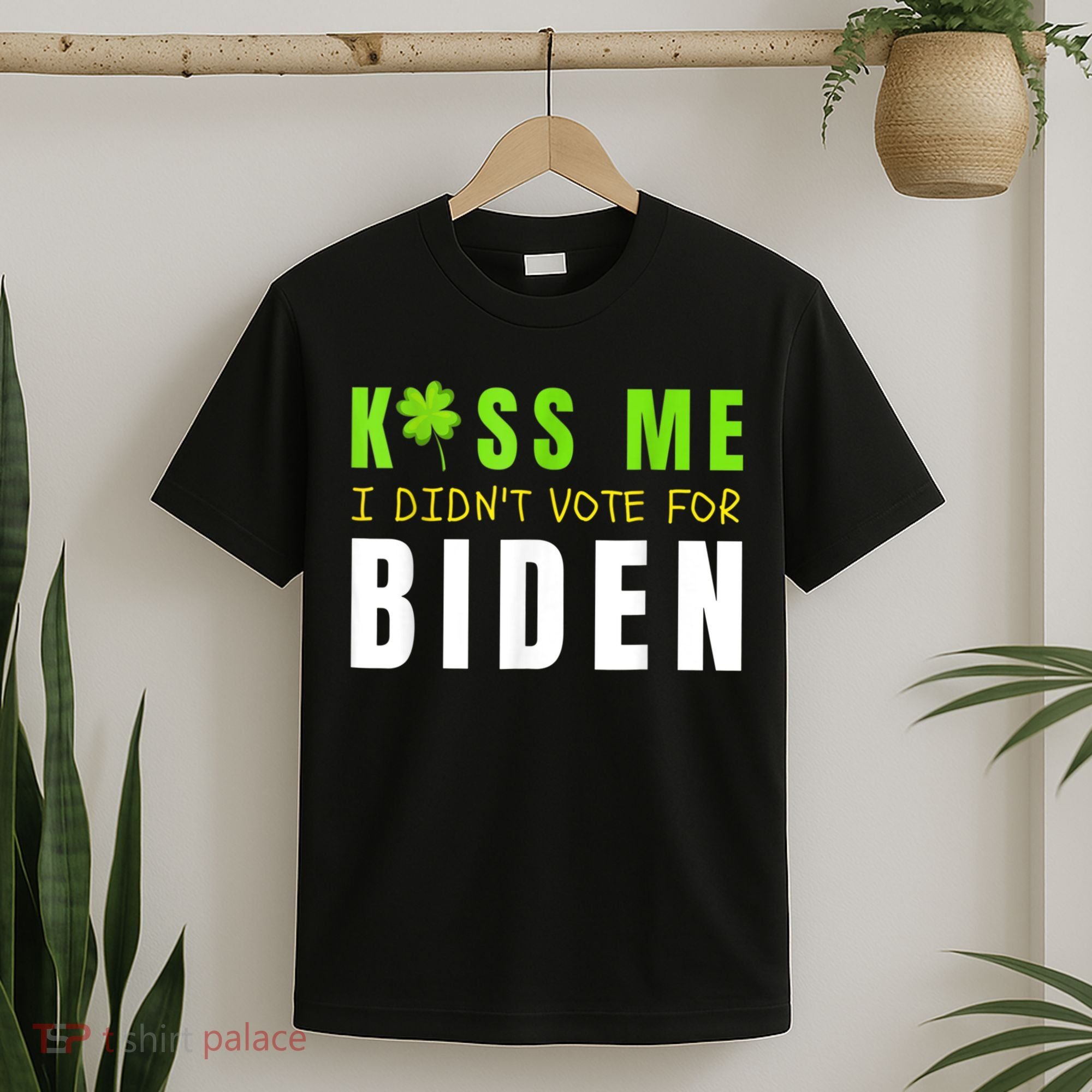 Funny St Patty's Day Kiss Me I Didn't Vote For Biden T-Shirt