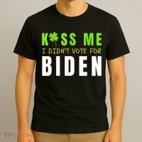 Funny St Patty's Day Kiss Me I Didn't Vote For Biden T-Shirt thumb 3