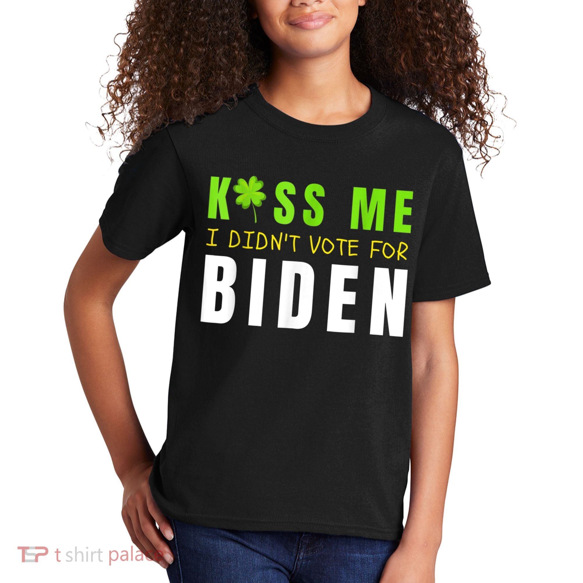 Funny St Patty's Day Kiss Me I Didn't Vote For Biden Kids T-Shirt