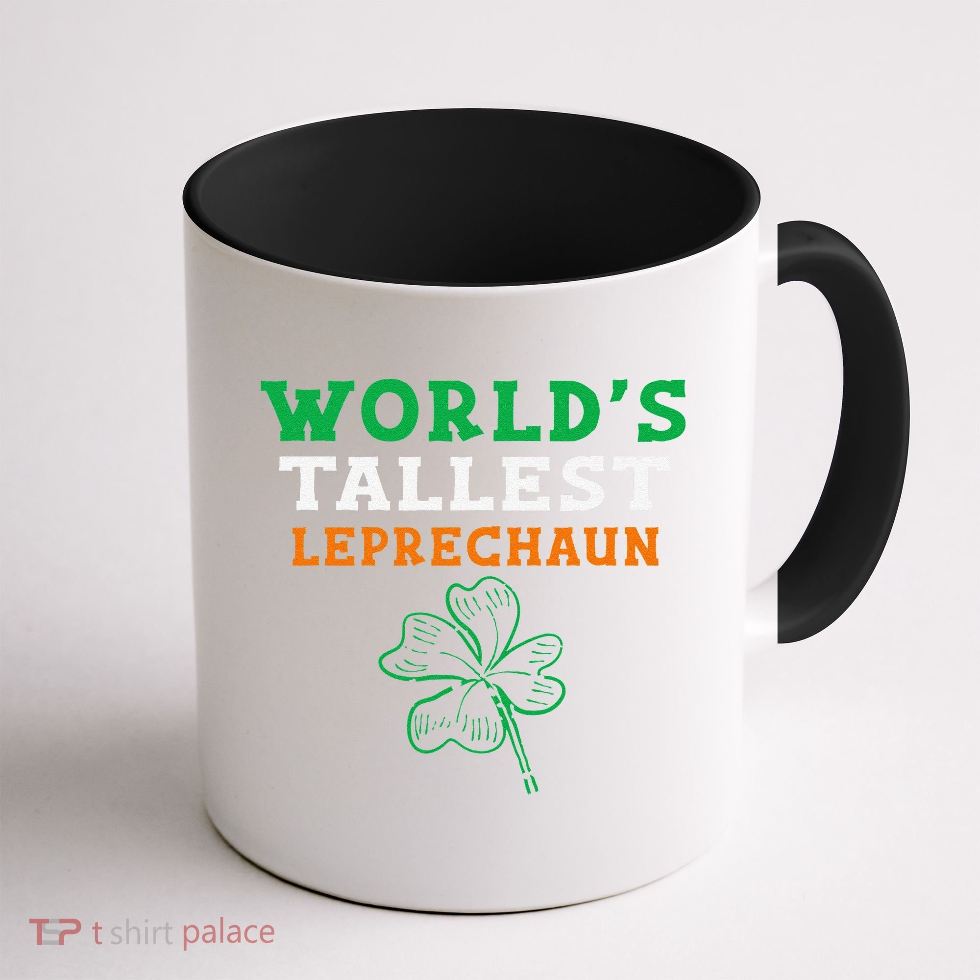 Funny Saint Patrick's Day Worlds Tallest Leprechaun Coffee Mug