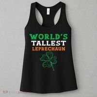 Funny Saint Patrick's Day Worlds Tallest Leprechaun Women's Tank Top thumb 3