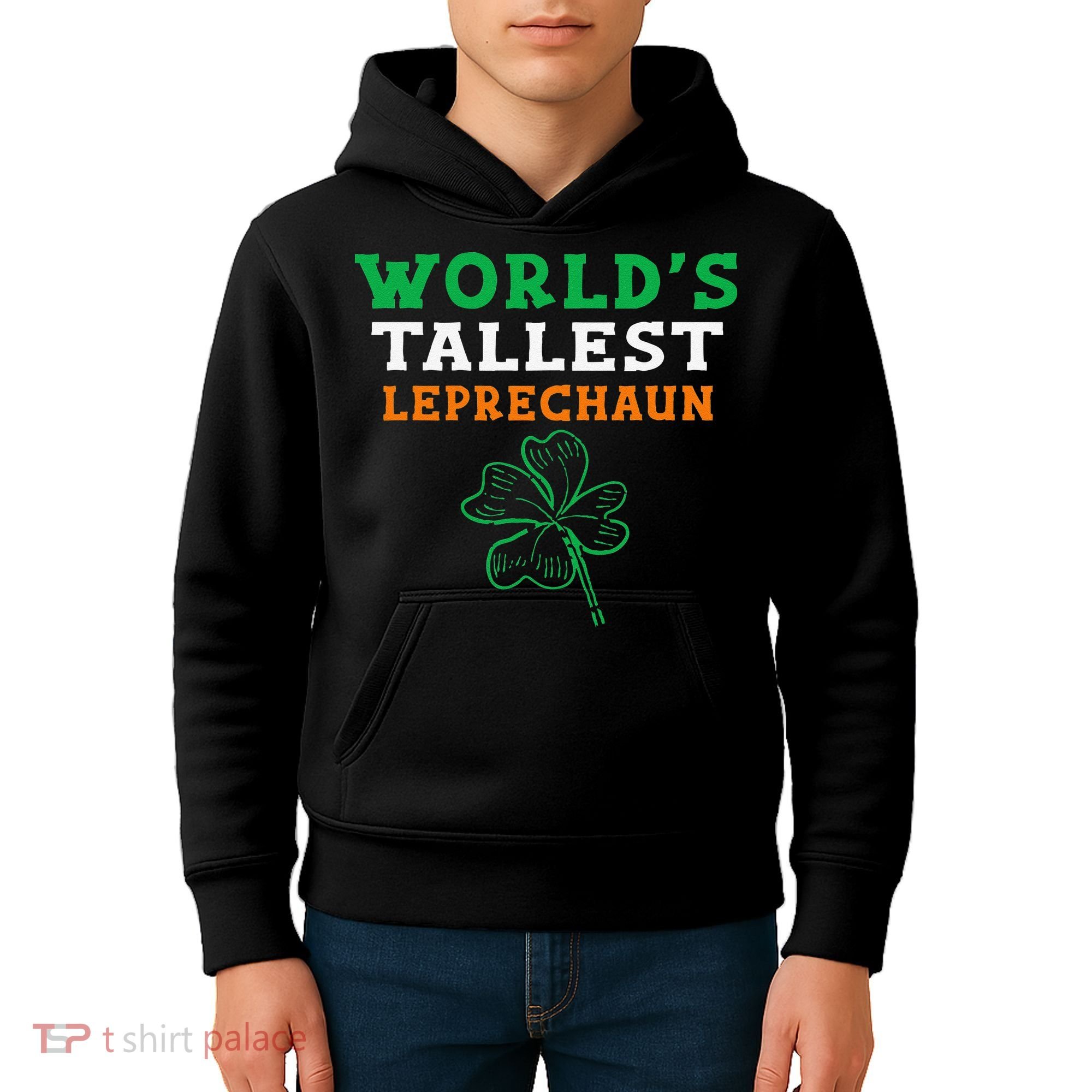 Funny Saint Patrick's Day Worlds Tallest Leprechaun Kids Hoodie