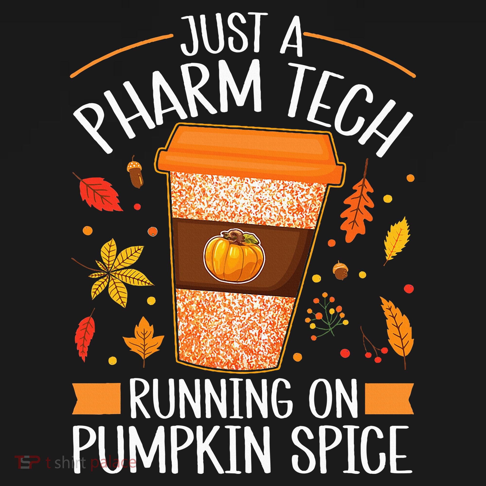Fall Season Pharm Tech Running On Pumpkin Spice Latte Coffee Pajama Set