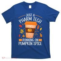 Fall Season Pharm Tech Running On Pumpkin Spice Latte Coffee T-Shirt thumb 0