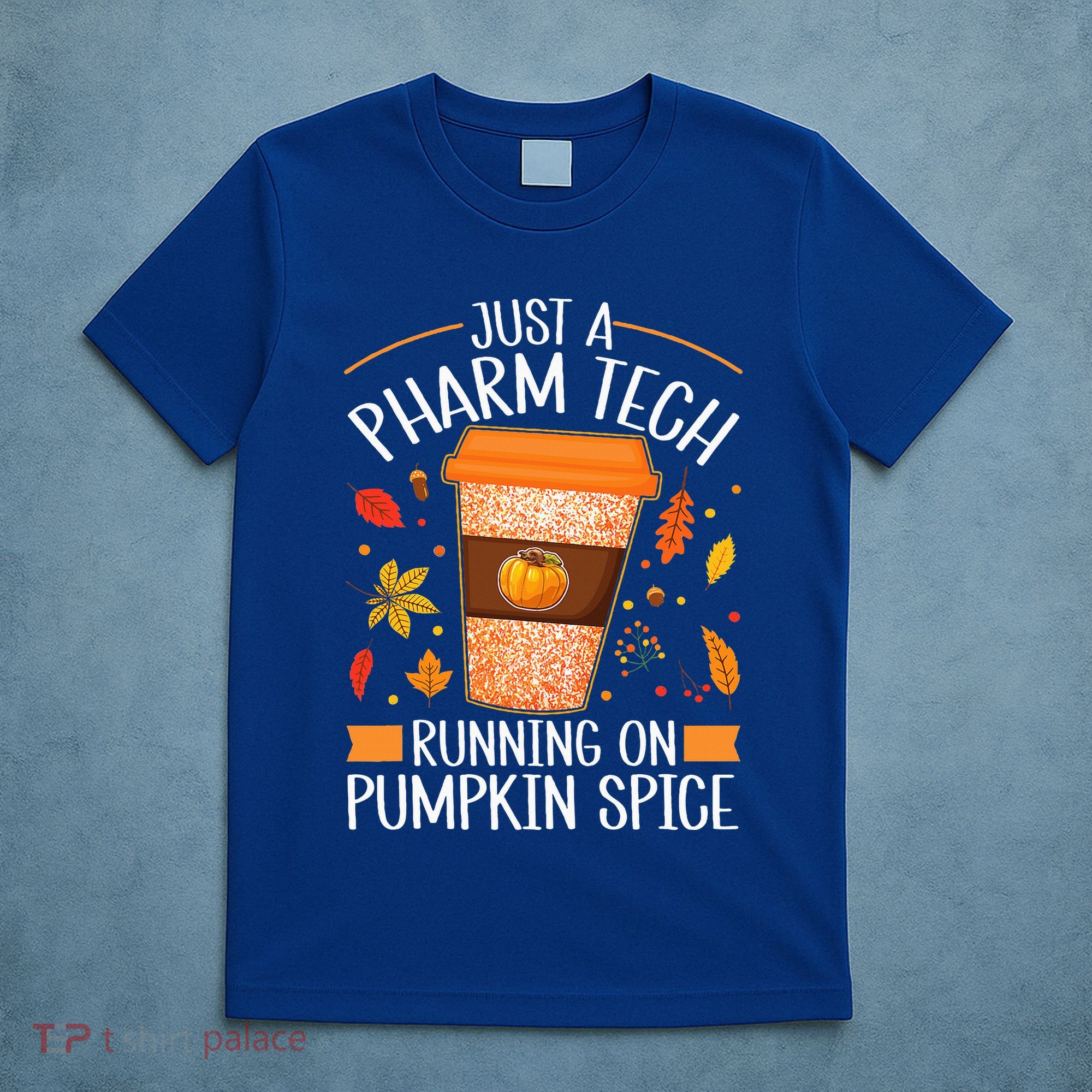 Fall Season Pharm Tech Running On Pumpkin Spice Latte Coffee T-Shirt