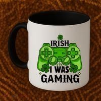 Funny St Patricks Day Irish I Was Gaming Coffee Mug thumb 2