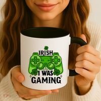 Funny St Patricks Day Irish I Was Gaming Coffee Mug thumb 3