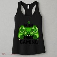 Funny St Patricks Day Irish I Was Gaming Women's Tank Top thumb 3