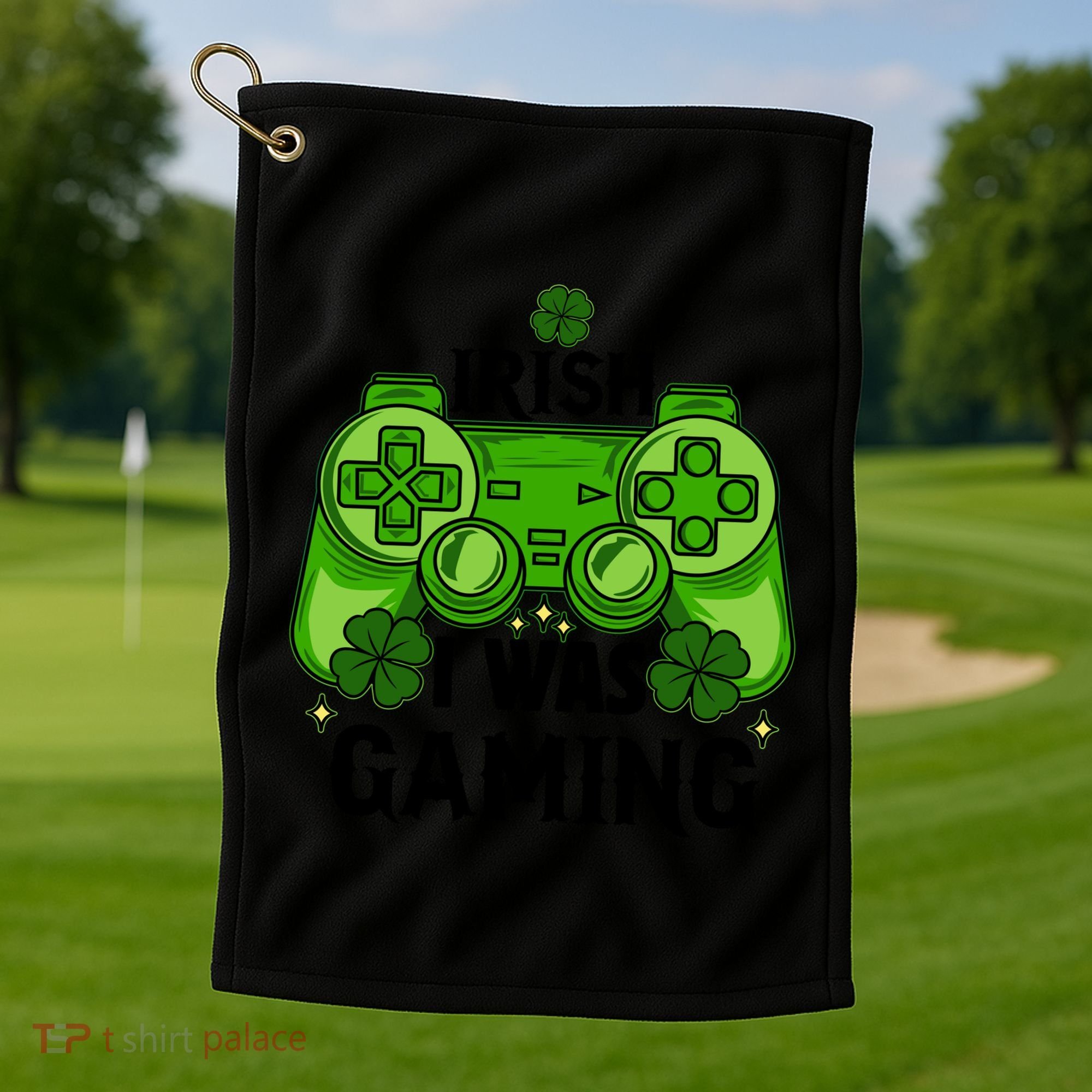 Funny St Patricks Day Irish I Was Gaming Golf Towel