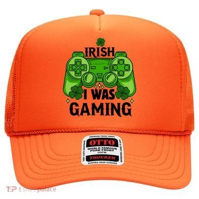 Funny St Patricks Day Irish I Was Gaming Hat