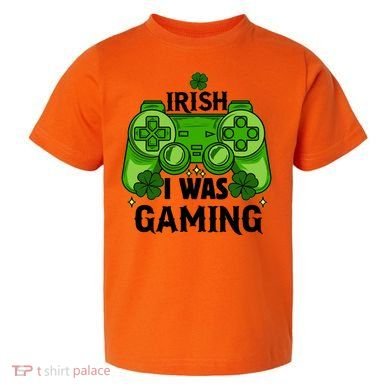 Funny St Patricks Day Irish I Was Gaming Toddler T-Shirt