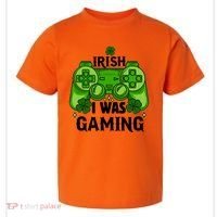 Funny St Patricks Day Irish I Was Gaming Toddler T-Shirt thumb 0