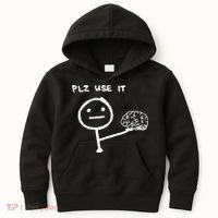 Funny Saying Plz Use It Use Your Brain Kids Hoodie thumb 0