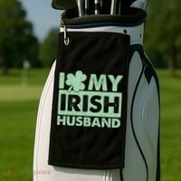 Funny St Patrick's Day I Love My Irish Husband Lucky Shamrock Clover Golf Towel thumb 2