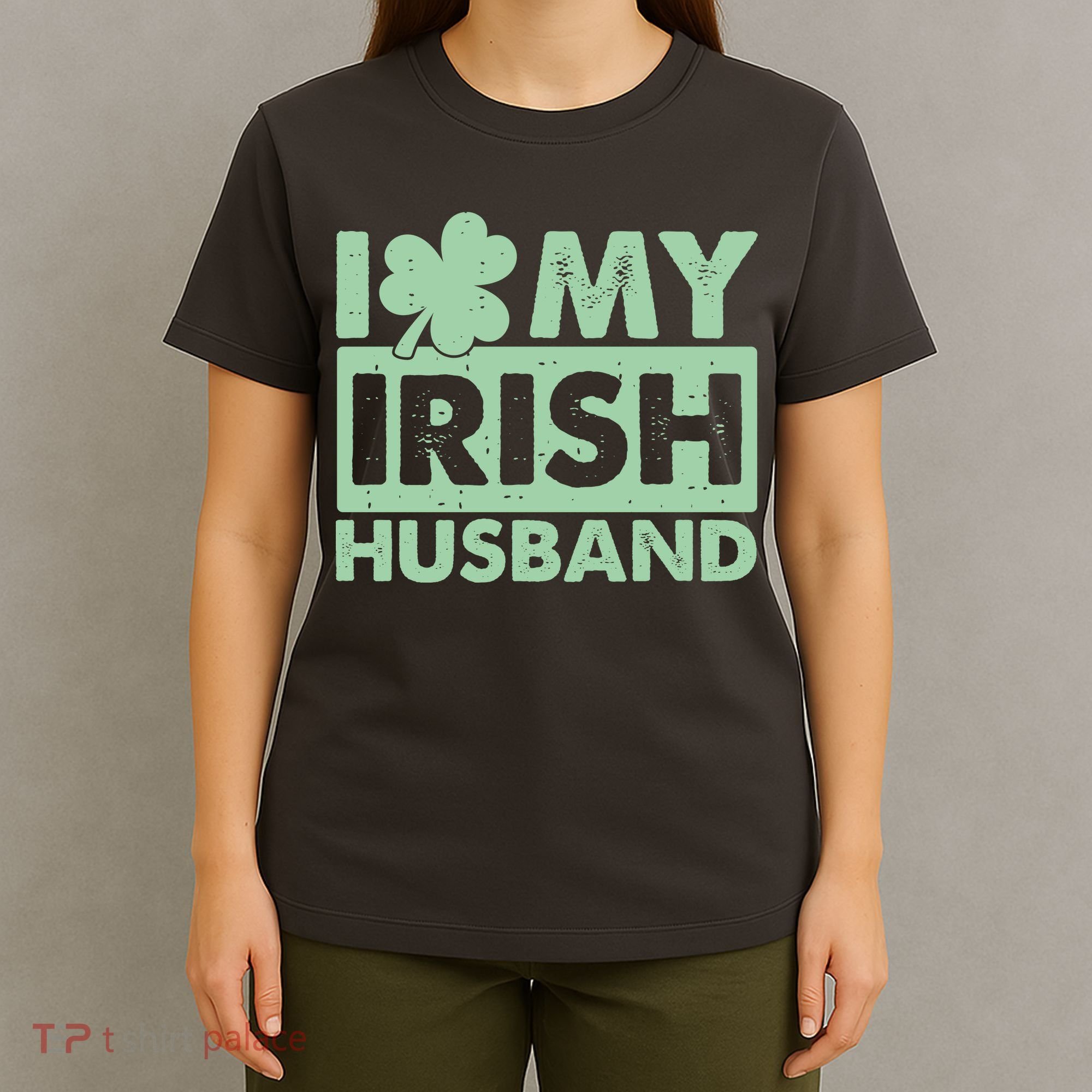 Funny St Patrick's Day I Love My Irish Husband Lucky Shamrock Clover T-Shirt