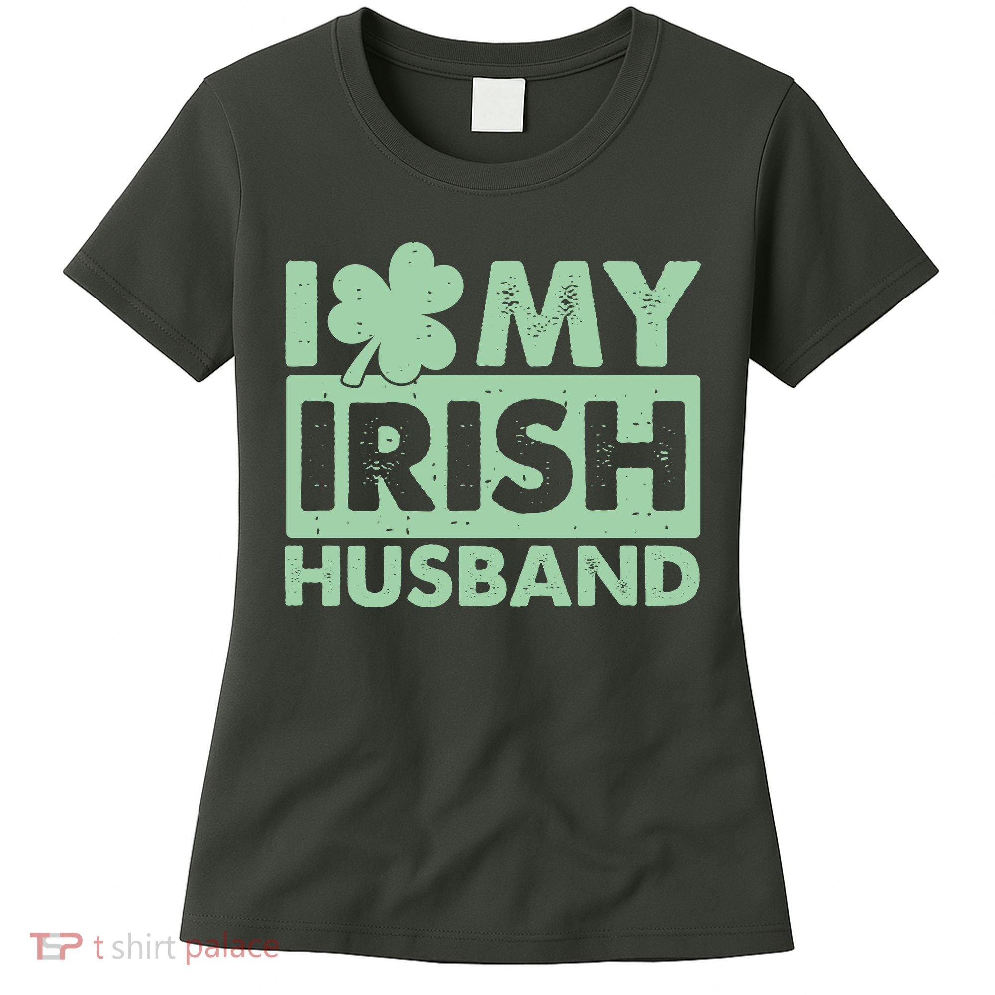 Funny St Patrick's Day I Love My Irish Husband Lucky Shamrock Clover Women's T-Shirt