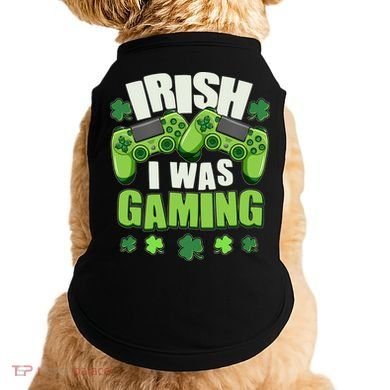 Funny St Patrick's Day Irish I Was Gaming Doggie Tank