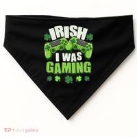 Funny St Patrick's Day Irish I Was Gaming USA-Made Doggie Bandana thumb 0
