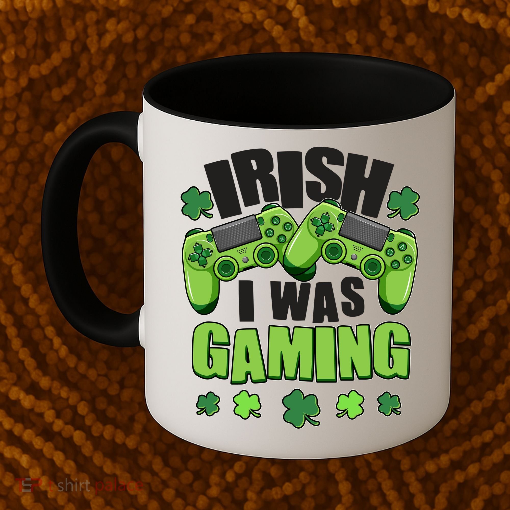 Funny St Patrick's Day Irish I Was Gaming Coffee Mug