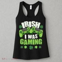 Funny St Patrick's Day Irish I Was Gaming Women's Tank Top thumb 3