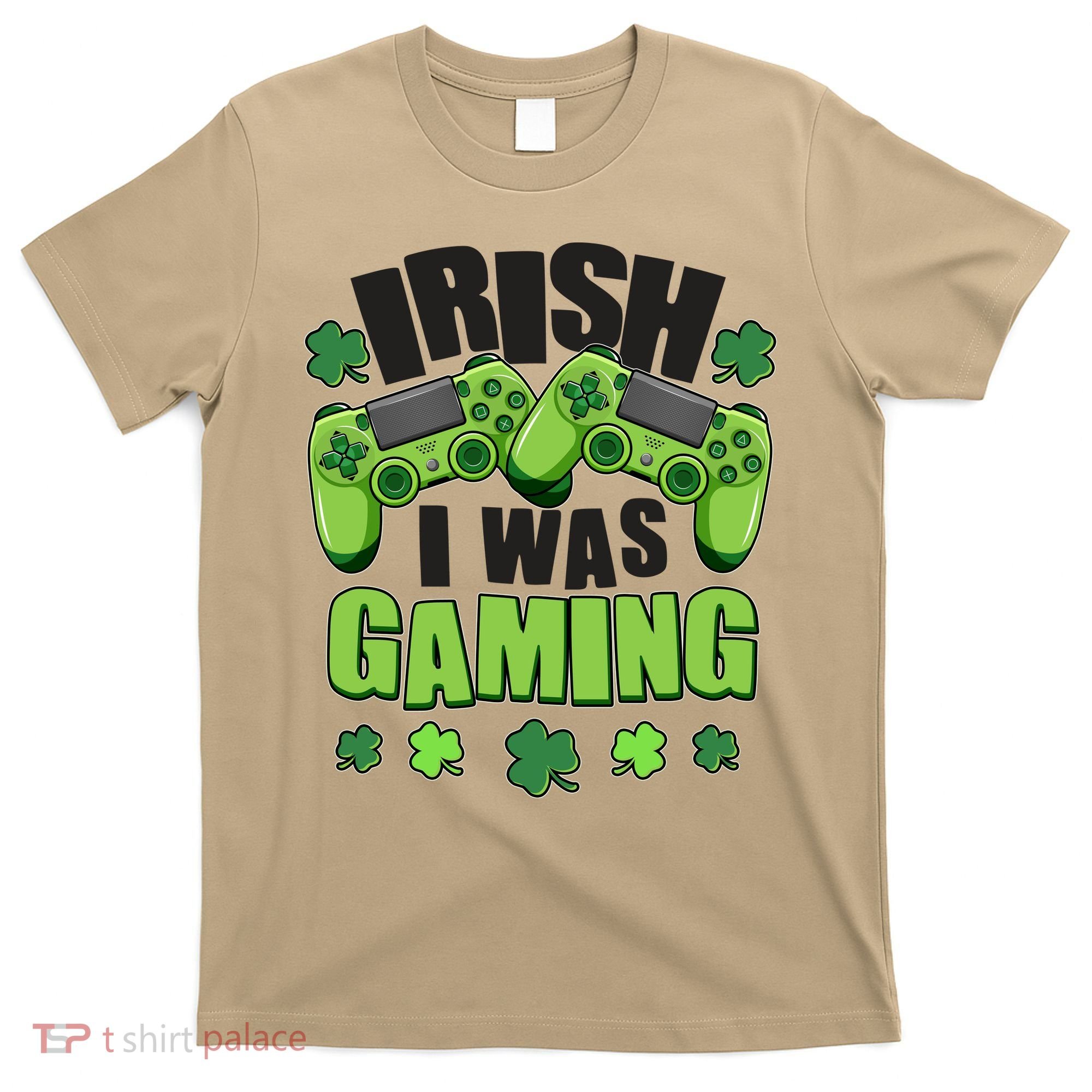 Funny St Patrick's Day Irish I Was Gaming T-Shirt