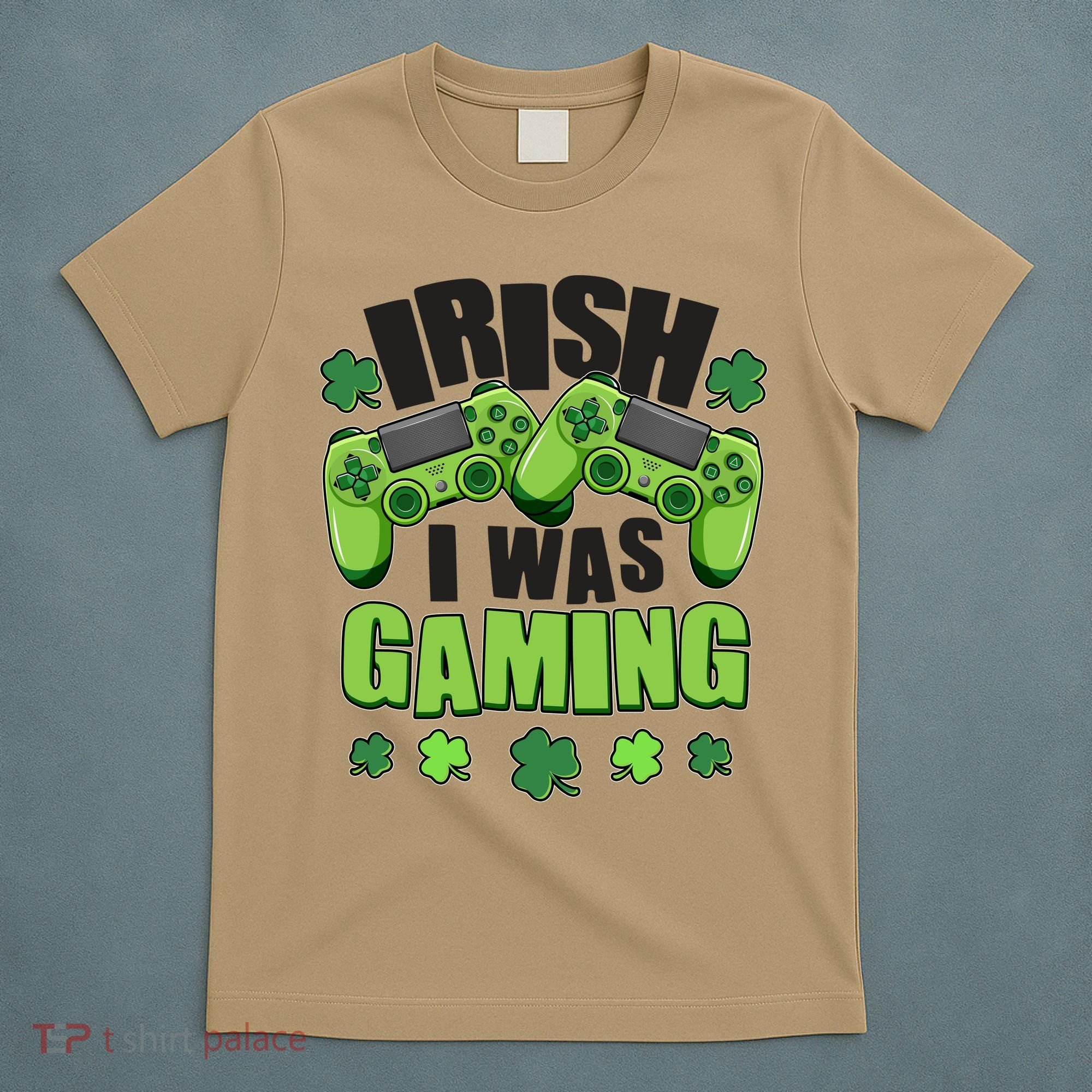 Funny St Patrick's Day Irish I Was Gaming T-Shirt