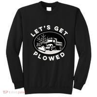 Funny Snow Plow Let's Get Plowed Drinking Snow Day Sweatshirt thumb 0