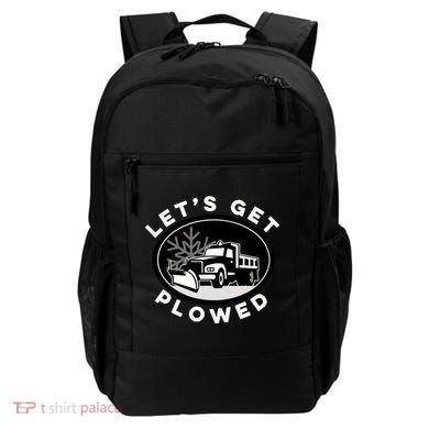 Funny Snow Plow Let's Get Plowed Drinking Snow Day Backpack