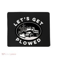 Funny Snow Plow Let's Get Plowed Drinking Snow Day Mousepad thumb 0