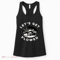 Funny Snow Plow Let's Get Plowed Drinking Snow Day Women's Tank Top thumb 0