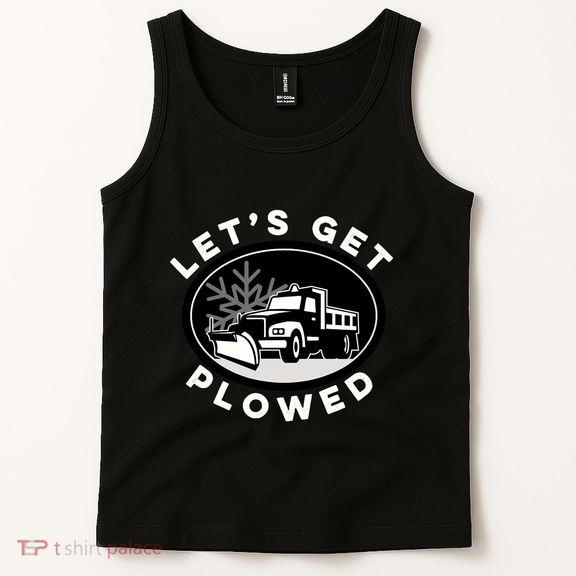 Funny Snow Plow Let's Get Plowed Drinking Snow Day Tank Top
