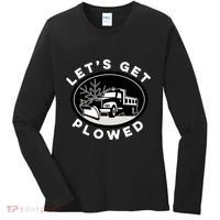 Funny Snow Plow Let's Get Plowed Drinking Snow Day Women's Long Sleeve Shirt thumb 0