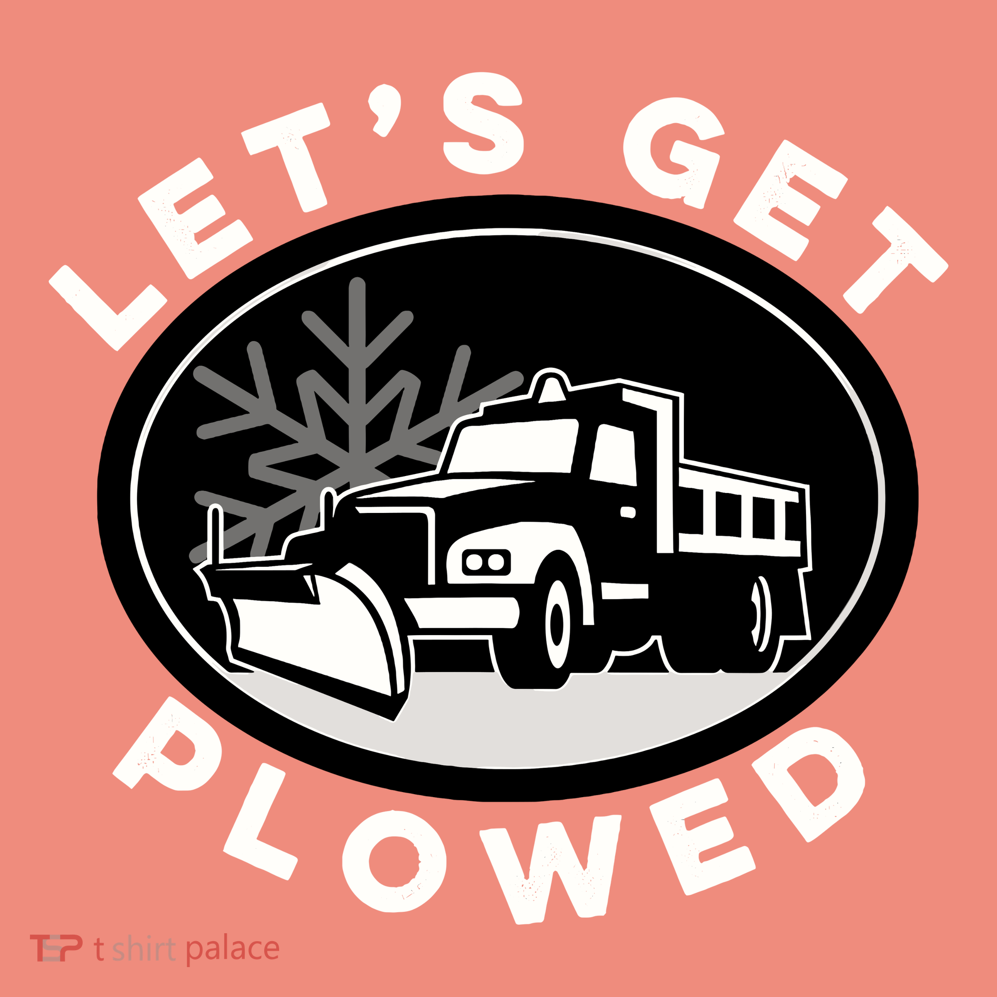 Funny Snow Plow Let's Get Plowed Drinking Snow Day Kids T-Shirt