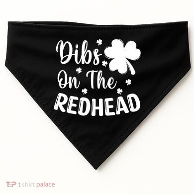 Funny St Patricks Day Irish Shamrock Dibs On The Redhead USA-Made Doggie Bandana