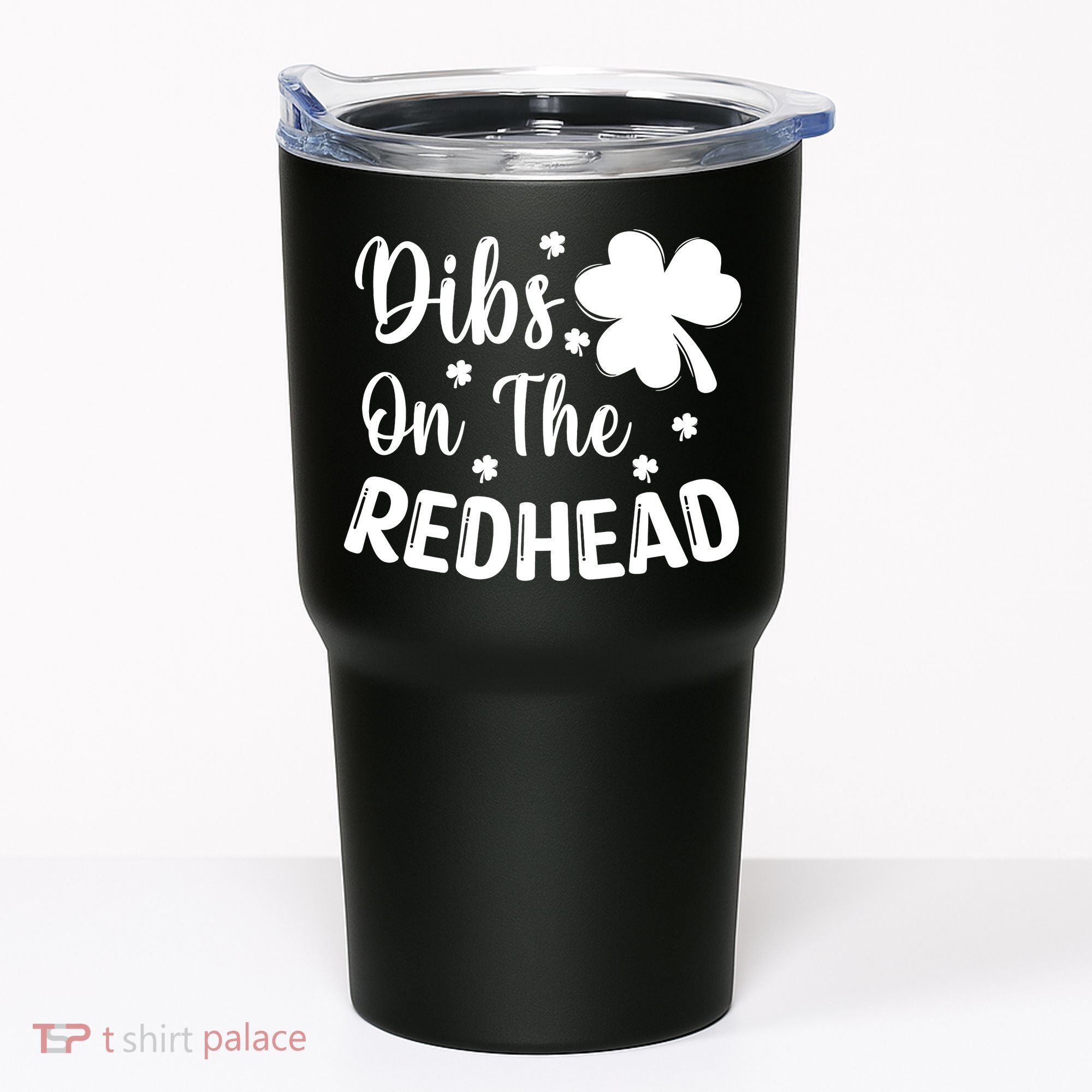 Funny St Patricks Day Irish Shamrock Dibs On The Redhead Tumbler