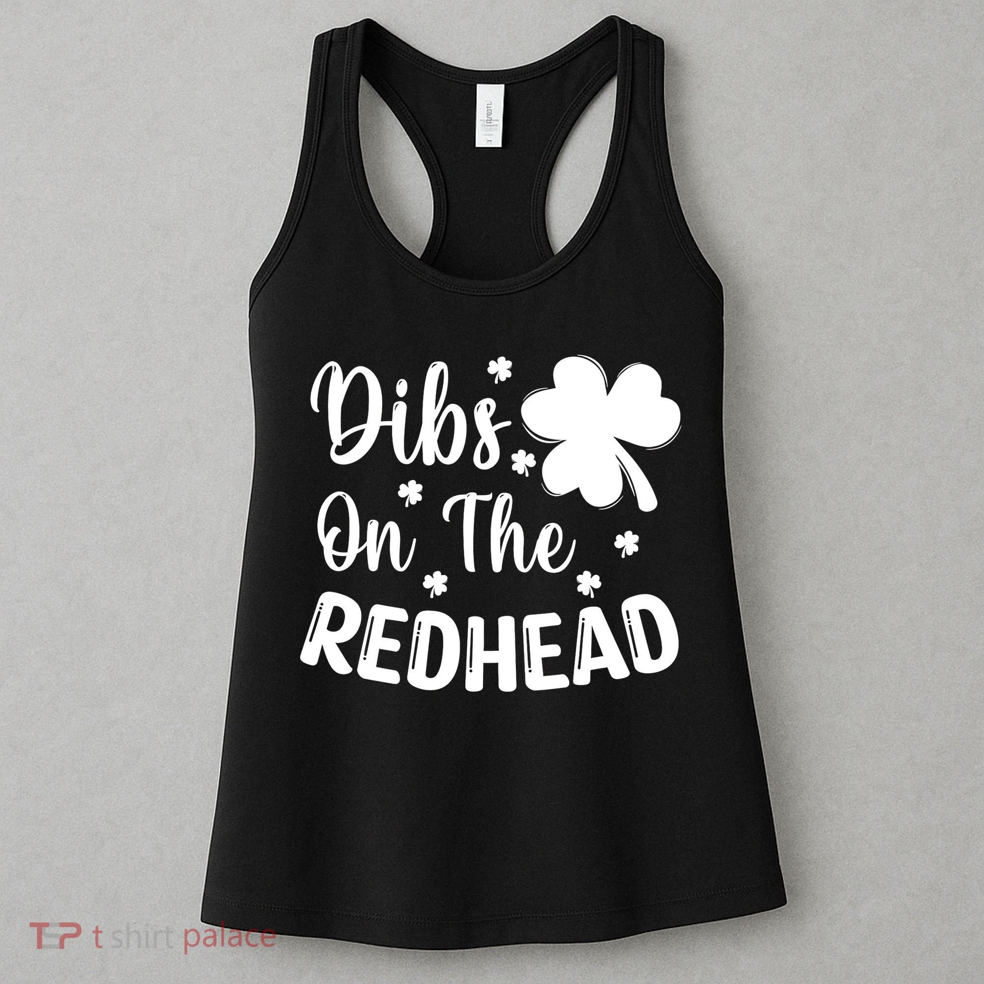 Funny St Patricks Day Irish Shamrock Dibs On The Redhead Women's Tank Top