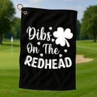 Funny St Patricks Day Irish Shamrock Dibs On The Redhead Golf Towel thumb 1