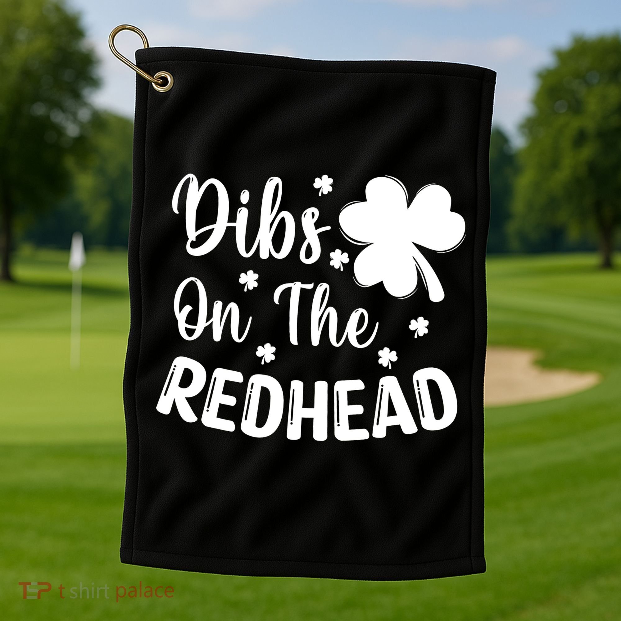 Funny St Patricks Day Irish Shamrock Dibs On The Redhead Golf Towel