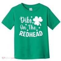 Funny St Patricks Day Irish Shamrock Dibs On The Redhead Toddler T-Shirt thumb 0