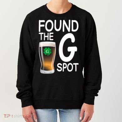 Funny St Patricks Beer Found The G Spot Women's Sweatshirt
