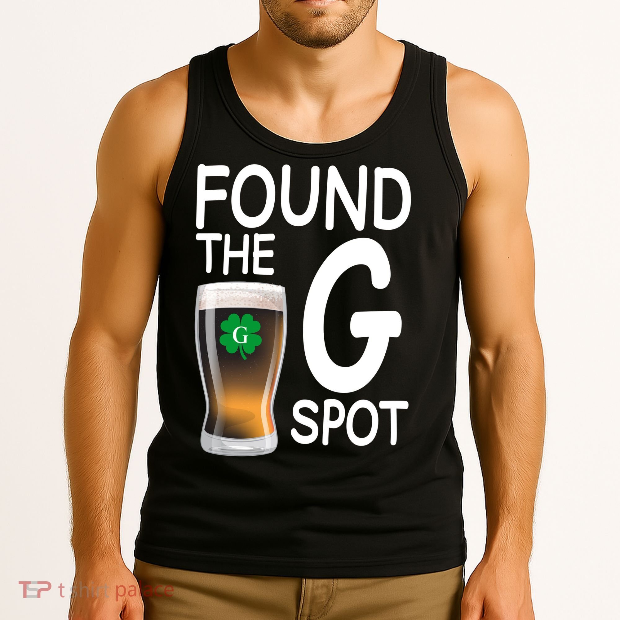 Funny St Patricks Beer Found The G Spot Tank Top