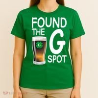 Funny St Patricks Beer Found The G Spot T-Shirt thumb 4